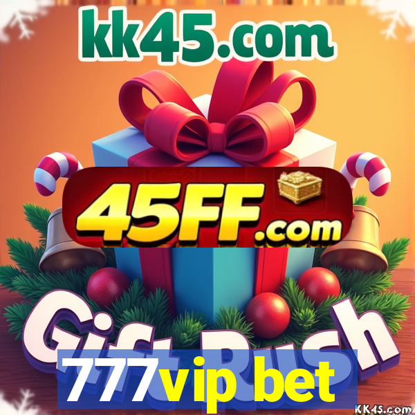 777vip bet